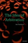 The Idea of Arbitration cover