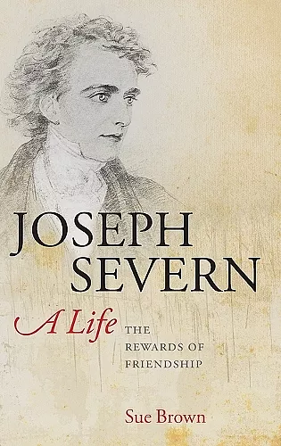 Joseph Severn, A Life cover