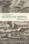 A Commentary on Quintus of Smyrna, Posthomerica 14 cover