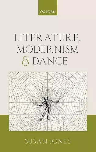Literature, Modernism, and Dance cover
