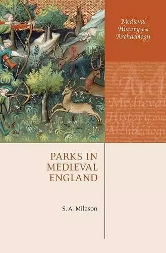 Parks in Medieval England cover