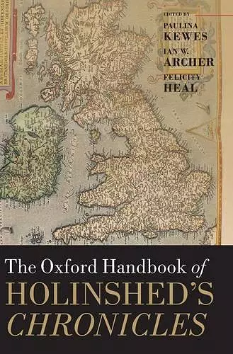 The Oxford Handbook of Holinshed's Chronicles cover