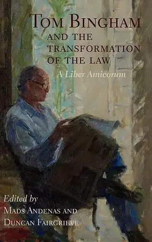 Tom Bingham and the Transformation of the Law cover