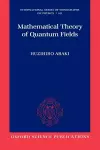 Mathematical Theory of Quantum Fields cover