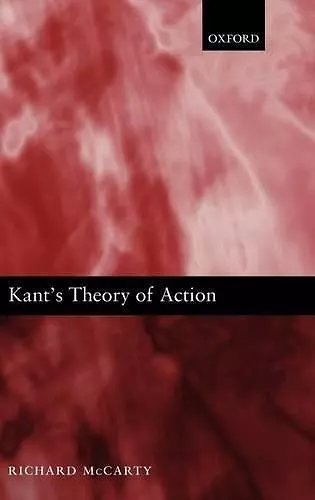 Kant's Theory of Action cover