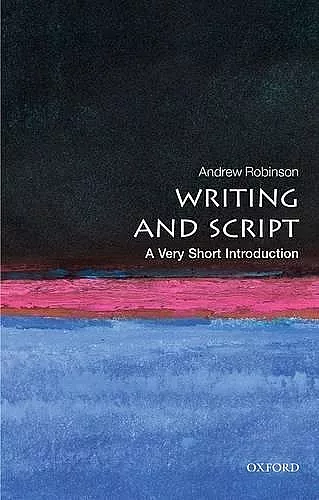 Writing and Script: A Very Short Introduction cover