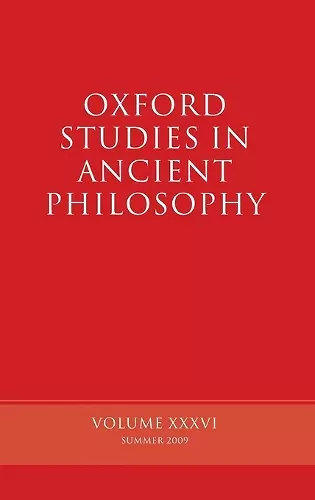 Oxford Studies in Ancient Philosophy, Volume XXXVI cover
