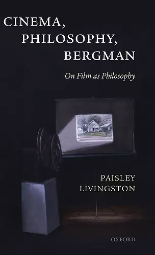 Cinema, Philosophy, Bergman cover