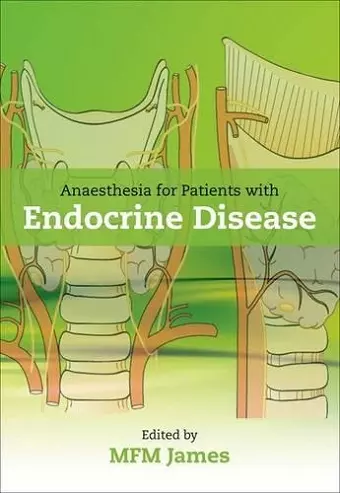 Anaesthesia for Patients with Endocrine Disease cover