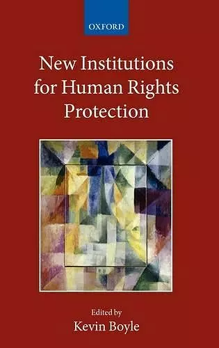 New Institutions for Human Rights Protection cover
