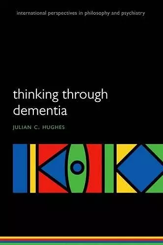 Thinking Through Dementia cover