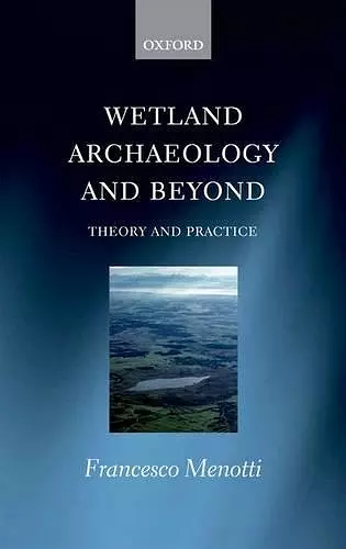 Wetland Archaeology and Beyond cover