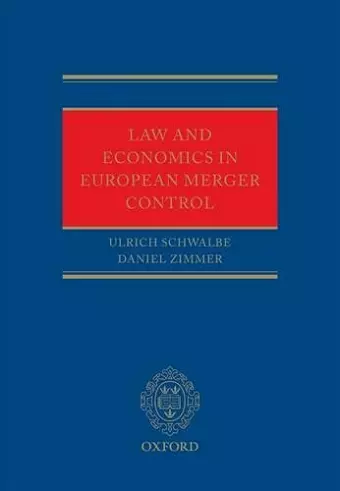 Law and Economics in European Merger Control cover