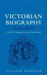 Victorian Biography Reconsidered cover