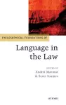 Philosophical Foundations of Language in the Law cover