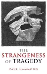 The Strangeness of Tragedy cover