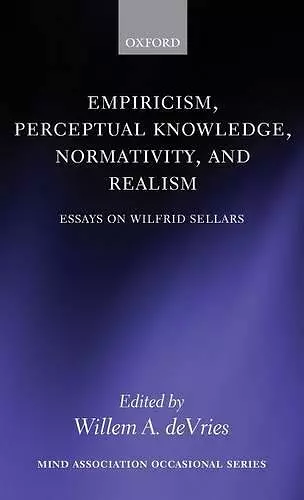 Empiricism, Perceptual Knowledge, Normativity, and Realism cover