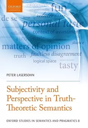 Subjectivity and Perspective in Truth-Theoretic Semantics cover