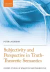 Subjectivity and Perspective in Truth-Theoretic Semantics cover