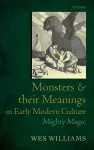 Monsters and their Meanings in Early Modern Culture cover