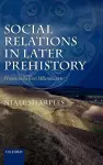 Social Relations in Later Prehistory cover