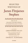 Selected Writings of James Fitzjames Stephen cover