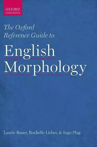 The Oxford Reference Guide to English Morphology cover