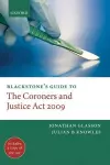 Blackstone's Guide to the Coroners and Justice Act 2009 cover