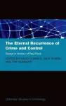 The Eternal Recurrence of Crime and Control: Essays in Honour of Paul Rock cover