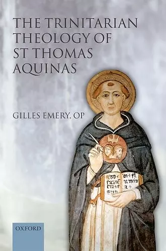 The Trinitarian Theology of St Thomas Aquinas cover