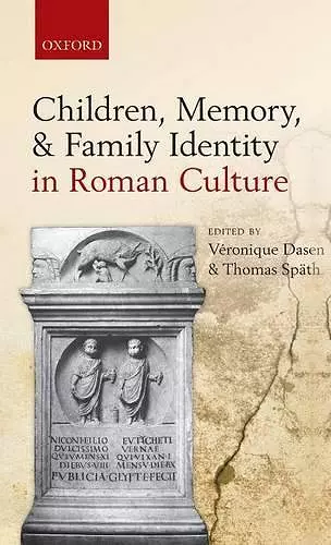 Children, Memory, and Family Identity in Roman Culture cover