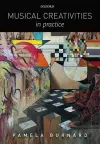 Musical Creativities in Practice cover