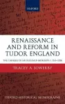 Renaissance and Reform in Tudor England cover