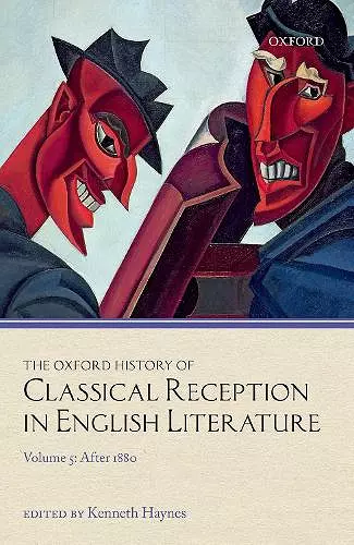 The Oxford History of Classical Reception in English Literature cover