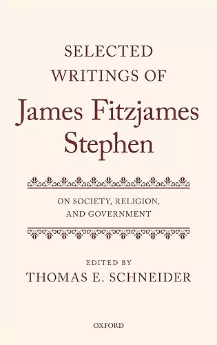 Selected Writings of James Fitzjames Stephen cover
