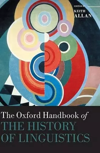 The Oxford Handbook of the History of Linguistics cover