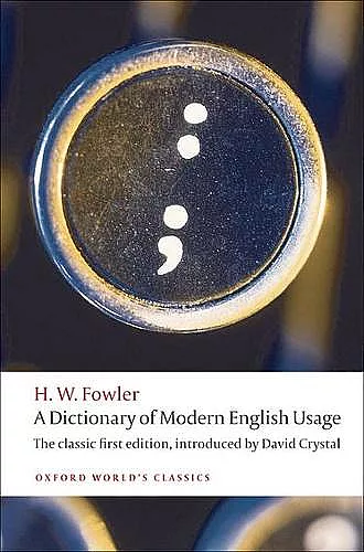 A Dictionary of Modern English Usage cover