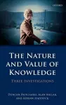 The Nature and Value of Knowledge cover