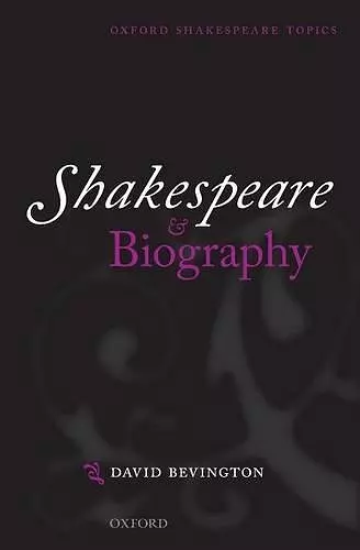 Shakespeare and Biography cover