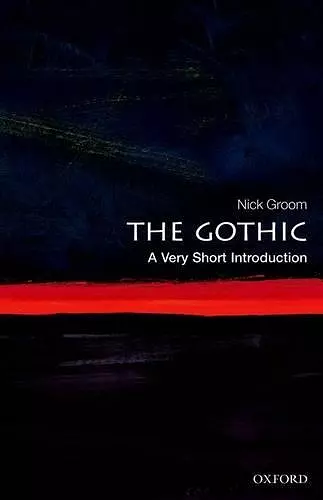 The Gothic: A Very Short Introduction cover