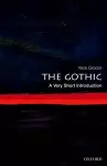 The Gothic: A Very Short Introduction cover