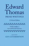 Edward Thomas: Prose Writings: A Selected Edition cover