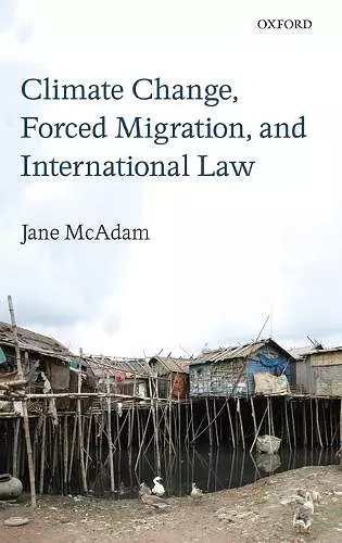 Climate Change, Forced Migration, and International Law cover