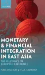 Monetary and Financial Integration in East Asia cover