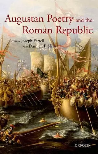 Augustan Poetry and the Roman Republic cover