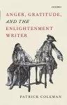 Anger, Gratitude, and the Enlightenment Writer cover