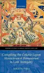 Compiling the Collatio Legum Mosaicarum et Romanarum in Late Antiquity cover