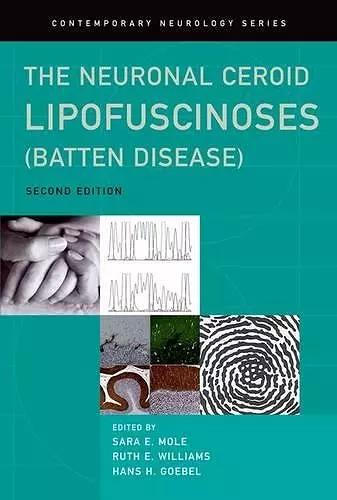 The Neuronal Ceroid Lipofuscinoses (Batten Disease) cover