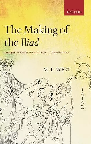 The Making of the Iliad cover