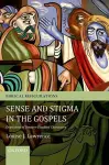 Sense and Stigma in the Gospels cover